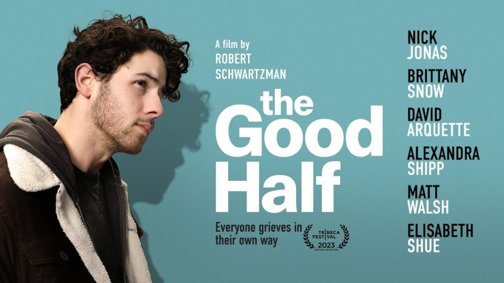 The Good Half (2023) by Robert Schwartzman