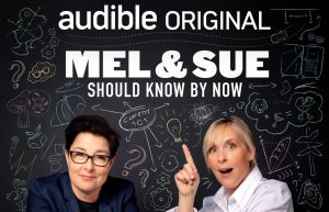 Mel Giedroyc & Sue Perkins Reunite For Audible Podcast