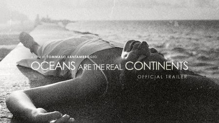 Oceans Are the Real Continents (2023) by Tommaso Santambrogio