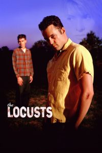 The Locusts – Movie Reviews. TV Coverage. Trailers. Film Festivals.